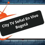 City TV Señal En Vivo Bogotá
